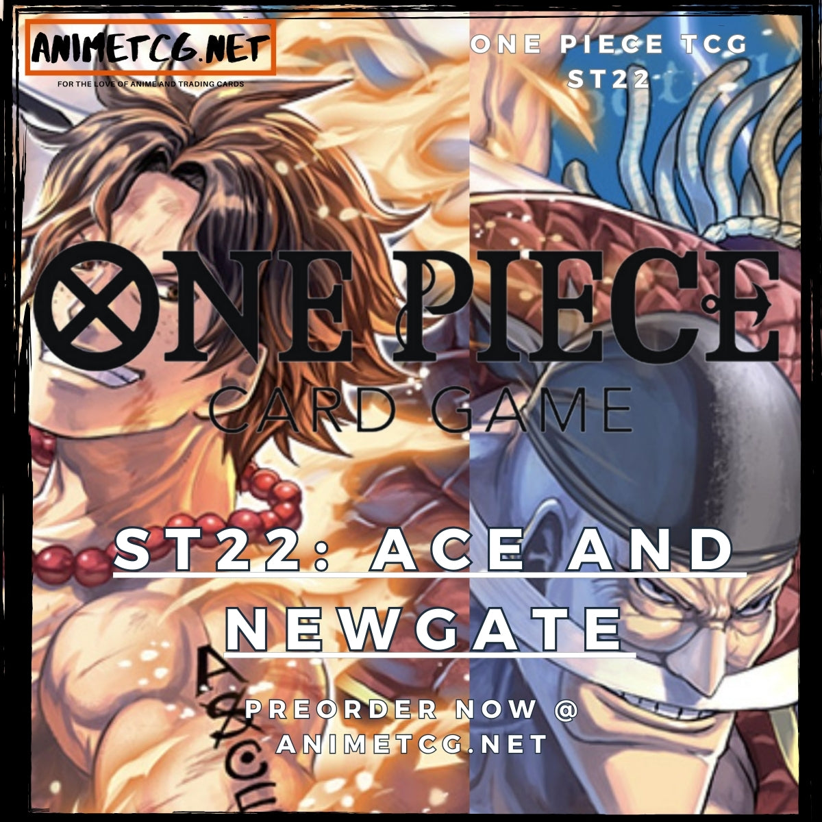 One Piece ST22 Starter Deck Ace and Newgate